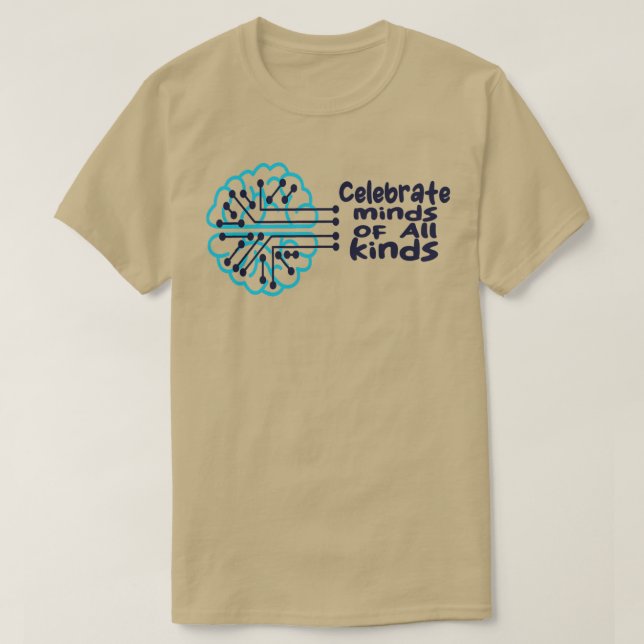 Celebrate Minds Of All Kinds 3 T-Shirt (Design Front)