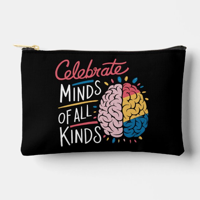 Celebrate Minds of All Kinds Autism Awareness Accessory Pouch (Front)