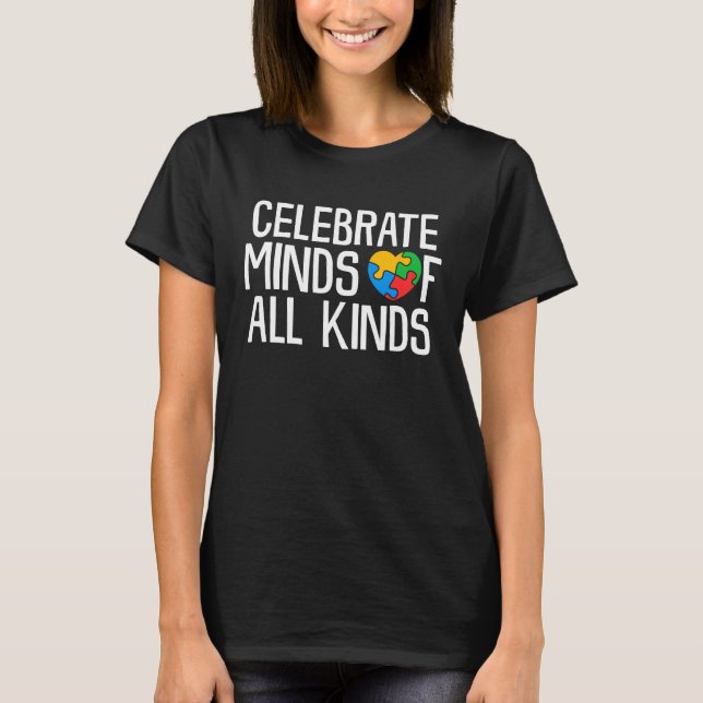Celebrate Minds Of All Kinds Autism Awareness Puzz T-Shirt (Front)