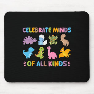 Celebrate Minds Of All Kinds Dinosaur Adhd Neurodi Mouse Pad