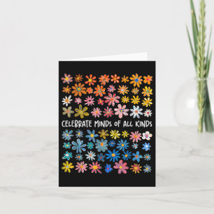 Celebrate Minds Of All Kinds Flowers Neurodiversit Card