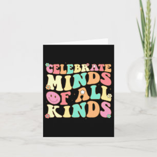Celebrate Minds Of All Kinds Mental Health Autism  Card
