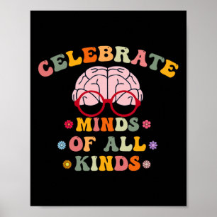 Celebrate Minds Of All Kinds Mental Health Autism Poster