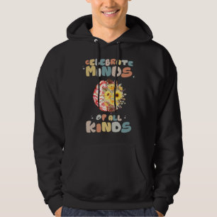 Celebrate Minds of All Kinds Neurodiversity Autism Hoodie