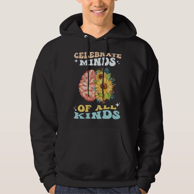 Celebrate Minds of All Kinds Neurodiversity Autism Hoodie (Front)
