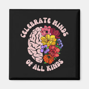 Celebrate Minds Of All Kinds Neurodiversity Autism Magnet