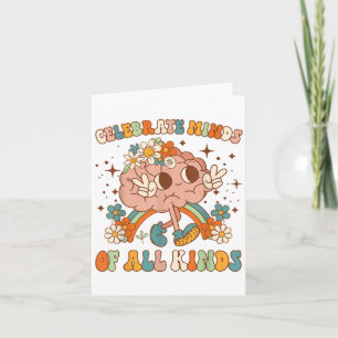 Celebrate Minds Of All Kinds Neurodiversity Mental Card