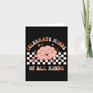 Celebrate Minds Of All Kinds Shirt Neurodiversity Card