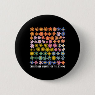 Celebrate Minds Of All Kinds Shirt Women Autism Aw 6 Cm Round Badge