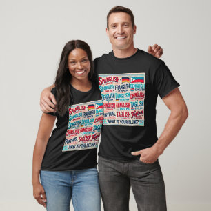 Celebrate Multilingual; What’s Your Blend? T-Shirt