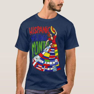 Celebrate National Hispanic Heritage Month Latina  T-Shirt