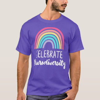 celebrate neurodiversity10 T-Shirt
