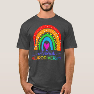 Celebrate Neurodiversity Autism Spectrum ASD ADHD T-Shirt