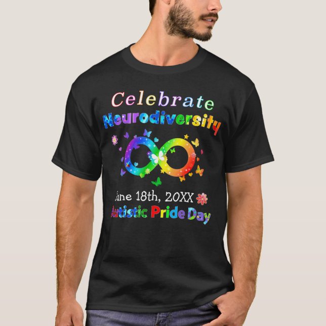 Celebrate Neurodiversity Autistic Pride Day T-Shirt (Front)