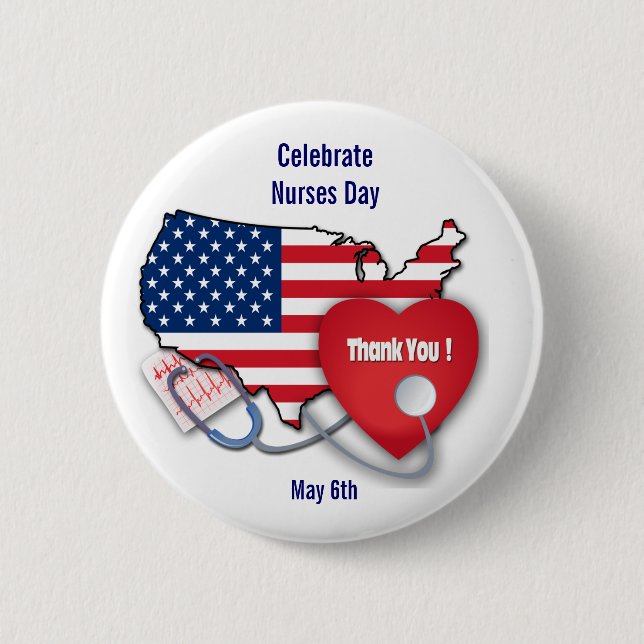 Celebrate Nurses Day. USA Patriotic 6 Cm Round Badge (Front)