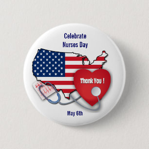 Celebrate Nurses Day. USA Patriotic 6 Cm Round Badge