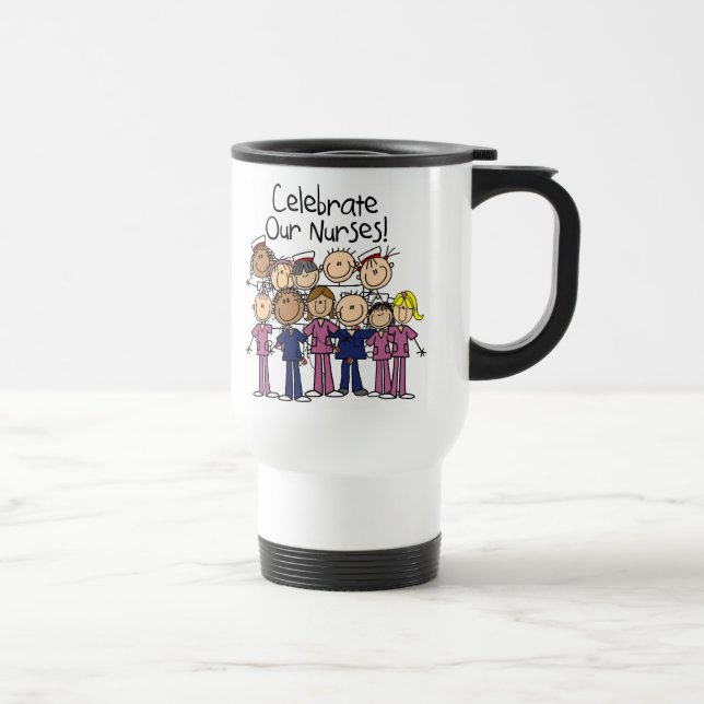Celebrate Our Nurses Travel Mug (Right)