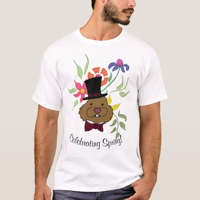 Celebrate Spring Groundhog Day T-Shirt (Front)