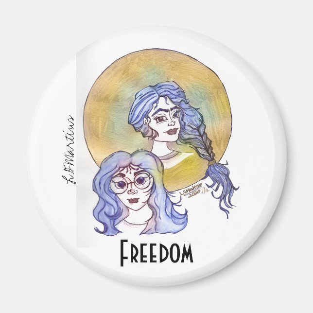 Celebrate Strong Women - Freedom Magnet (Front)