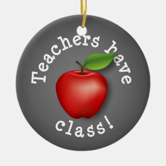 Celebrate Teachers have Class! Ceramic Tree Decoration (Front)