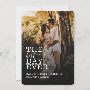 Celebrate the Best Day Ever Save The Date Photo