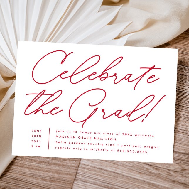 Celebrate the Grad Red Script Graduation Party Invitation (Creator Uploaded)