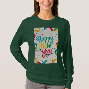 "Celebrate the New Year in Colourful Style" T-Shirt
