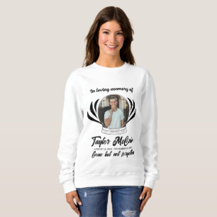 Celebrate Their Life: Personalised Memorial T-Shir Sweatshirt