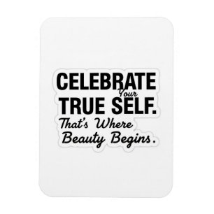 Celebrate True Self Sticker Magnet