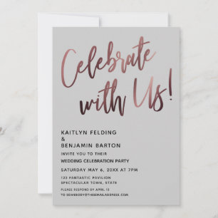Celebrate With Us! Rose Gold Handwriting Lt Grey Invitation
