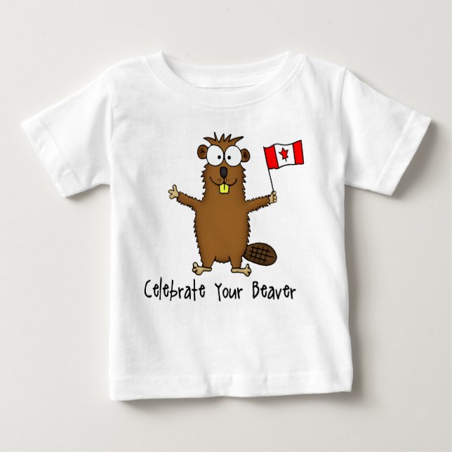 Celebrate Your Beaver Infant T-Shirt (Front)