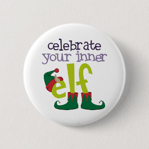Celebrate Your Inner Elf 6 Cm Round Badge