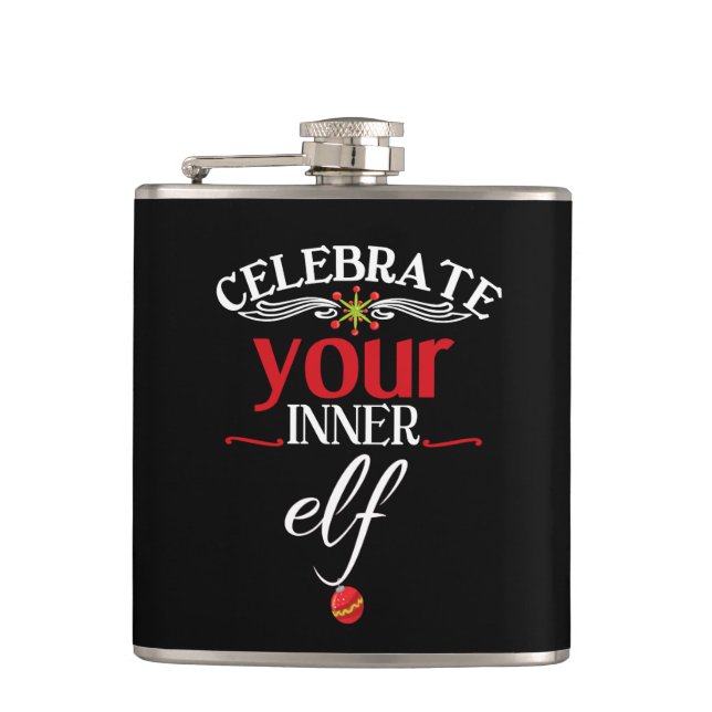 Celebrate Your Inner Elf Funny & Cute Christmas Hip Flask (Front)