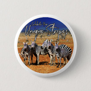 "Celebrate Your Unique Stripes" Zebra Art 6 Cm Round Badge