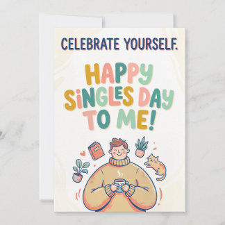 Celebrate Yourself Singles Day Illustration Holiday Card