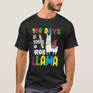 Celebrating 100 Days of School NoProb Llama Teache T-Shirt