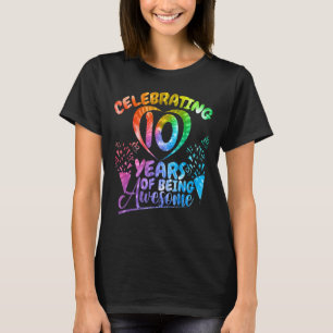 Celebrating 10 Years Of Being Awesome Birthday Cos T-Shirt