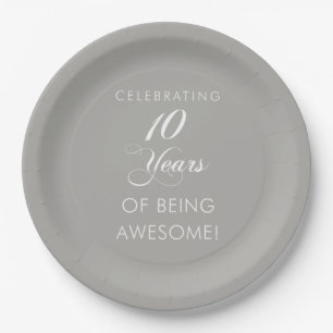 Celebrating 10 Years Of Being Awesome Paper Plate