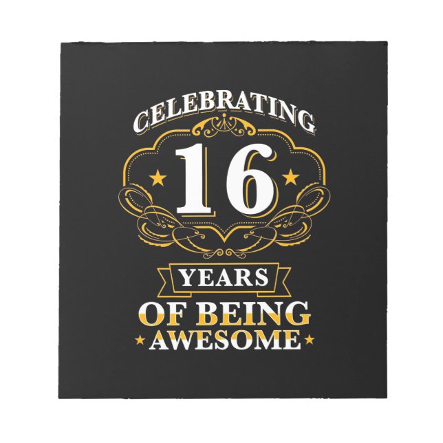 Celebrating 16 Years Of Being Awesome Notepad (Front)