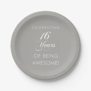 Celebrating 16 Years Of Being Awesome Party Paper Plate