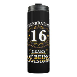 Celebrating 16 Years Of Being Awesome Thermal Tumbler