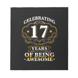 Celebrating 17 Years Of Being Awesome Notepad