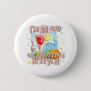 Celebrating 21 in Style 6 Cm Round Badge