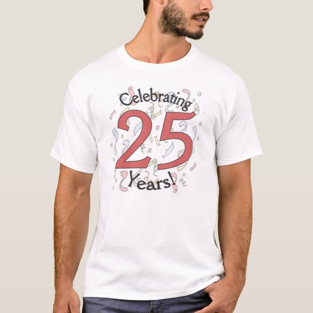 Celebrating 25 years confetti celebration shirt (Front)