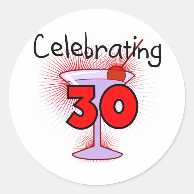 Celebrating 30 Tshirts and Gifts Classic Round Sticker (Front)
