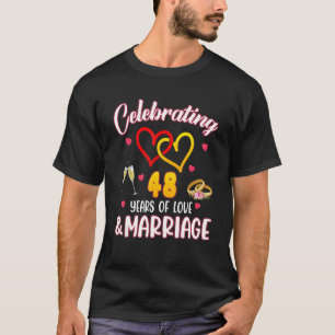 Celebrating 48 Years Of Marriage 48th Wedding Anni T-Shirt