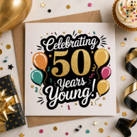 Celebrating 50 Years Young A Golden Jubilee Card 