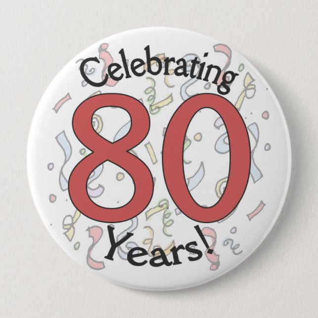 Celebrating 80 years confetti birthday huge button (Front)