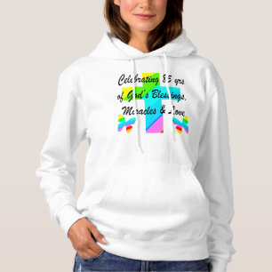 CELEBRATING 85 YEARS OF GODS MIRACLES AND LOVE HOODIE