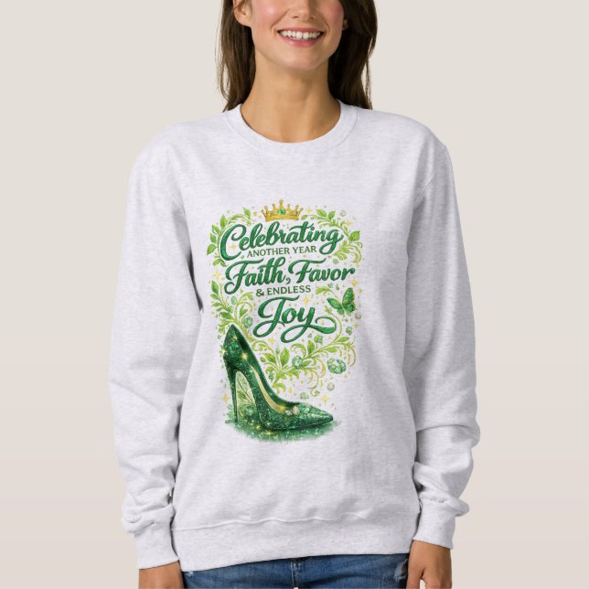 Celebrating another year  sweatshirt (Front)